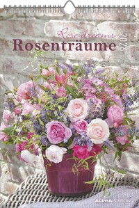 Alpha Edition - Rosenträume 2026 – 24x34 cm – Wandkalender – 12 traumhafte Rosenmotive – Mit Platz für Notizen & vielen Zusatzinformationen – Feiertage & Ferientermine – Premiumqualität