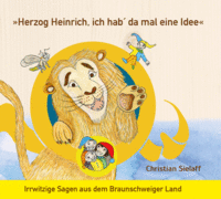 Herzog Heinrich, ich hab' da mal eine Idee