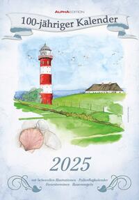 Alpha Edition - 100-Jähriger Kalender 2025 Wandkalender, 23,7x34cm, Bildkalender mit Wetterprognosen, Bauernregeln und liebevollen Illustrationen, Monatsübersicht und deutschem Kalendarium