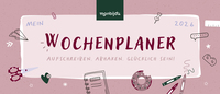 Mein Wochenplaner 2027: Aufschreiben, abhaken, glücklich sein!