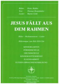 Jesus fällt aus dem Rahmen