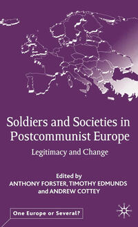 Soldiers and Societies in Postcommunist Europe