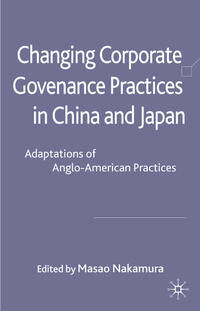 Changing Corporate Governance Practices in China and Japan