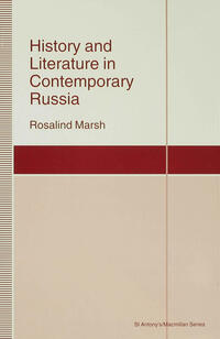 History and Literature in Contemporary Russia