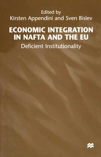 Economic Integration in NAFTA and the EU