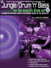 Jungle/Drum 'n' Bass for the Acoustic Drum Set