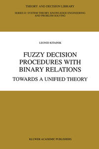 Fuzzy Decision Procedures with Binary Relations