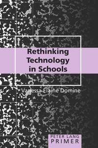Rethinking Technology in Schools Primer