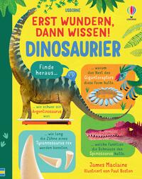 Erst wundern, dann wissen! Dinosaurier