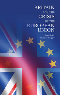 Britain and the Crisis of the European Union