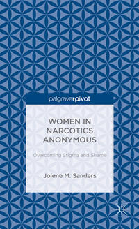 Women in Narcotics Anonymous: Overcoming Stigma and Shame