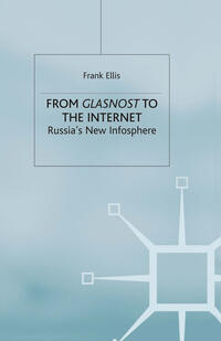 From Glasnost to the Internet