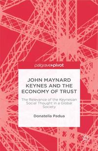 John Maynard Keynes and the Economy of Trust