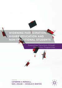 Widening Participation, Higher Education and Non-Traditional Students