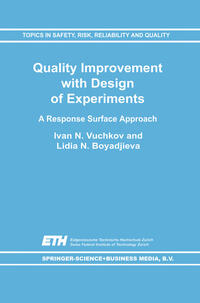 Quality Improvement with Design of Experiments