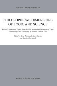 Philosophical Dimensions of Logic and Science
