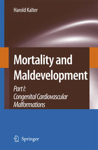 Mortality and Maldevelopment