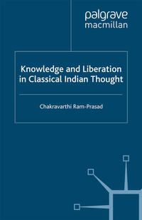 Knowledge and Liberation in Classical Indian Thou