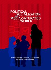 Political Socialization in a Media-Saturated World