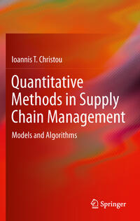 Quantitative Methods in Supply Chain Management