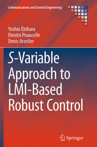 S-Variable Approach to LMI-Based Robust Control