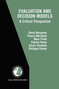 Evaluation and Decision Models