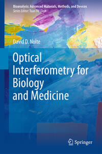 Optical Interferometry for Biology and Medicine