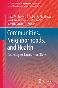 Communities, Neighborhoods, and Health