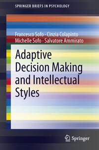 Adaptive Decision Making and Intellectual Styles