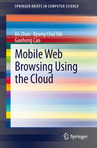 Mobile Web Browsing Using the Cloud