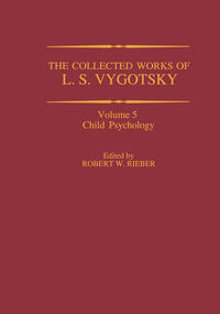 The Collected Works of L. S. Vygotsky