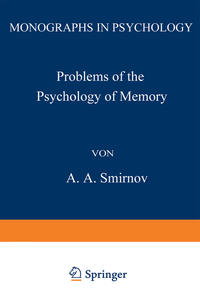 Problems of the Psychology of Memory