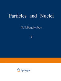 Particles and Nuclei