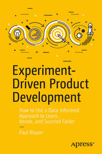 Experiment-Driven Product Development