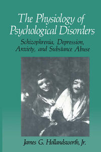 The Physiology of Psychological Disorders