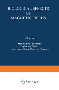 Biological Effects of Magnetic Fields