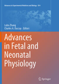 Advances in Fetal and Neonatal Physiology