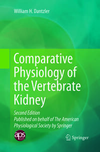 Comparative Physiology of the Vertebrate Kidney