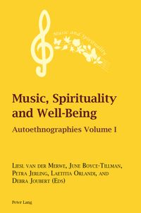 Music, Spirituality and Well-Being