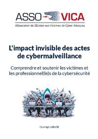 L'impact invisible des actes de cybermalveillance