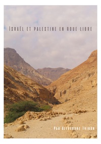 Israël et Palestine en roue libre