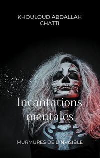 Incantations mentales