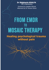 From EMDR to MOSAIC therapy