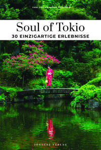 Soul of Tokio 30 einzigartige Erlebnisse