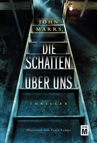 Die Schatten über uns