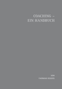 Coaching - Ein Handbuch