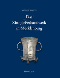 Das Zinngießerhandwerk in Mecklenburg