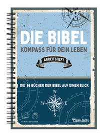 Die Bibel - Kompass für dein Leben