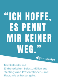 Tischkalender mit rhetorischen Selbstunfällen