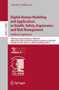 Digital Human Modeling and Applications in Health, Safety, Ergonomics and Risk Management. Healthcare Applications